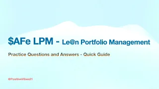 $AFe Agile LPM - Lean Portfolio Management - Exam Questions & Answers - Video1