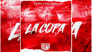 Ozuna - La Copa [Mambo Remix] Jay Paris & Carlos Serrano