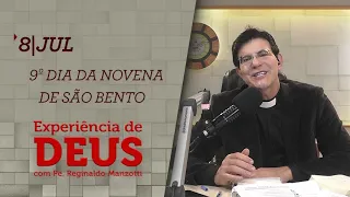 Experiência de Deus | 08-07-2020 | 9º Dia da Novena de São Bento