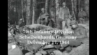 315th Infantry Regt., 79th Infantry Division in Scheibenhardt, Germany; December 17, 1944