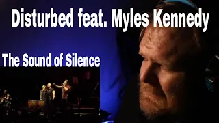 I Hear Disturbed - The Sound of Silence feat. Myles Kennedy