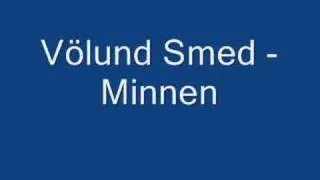 Völund smed - Minnen