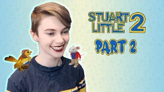 Stuart Little 2 | Part 2 | 100% LET'S GO