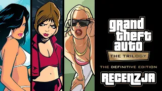 Grand Theft Auto: The Trilogy The Definitive Edition – recenzja gry. A miało być tak pięknie…