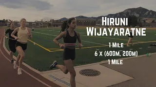 Hiruni Wijayaratne - 1 Mile, 6 x (600m, 200m), 1 Mile