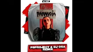 DARIA - Paranoia  (PSPROJECT & DJ OSA Remix)