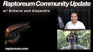 Raptoreum (RTM) Community Updates with Scherm and Alejandro