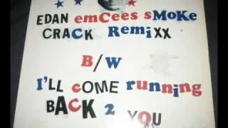 Edan - I'll Come Running Back To You
