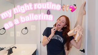 My Night Routine As A Ballerina