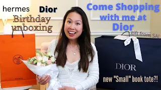 Dior & Hermes Birthday Unboxing | Come Shopping at Dior with me | new Small book tote?!