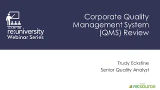 AASHTO re:university Webinar Series: Benefits of a Corporate Quality Management System (QMS) Review