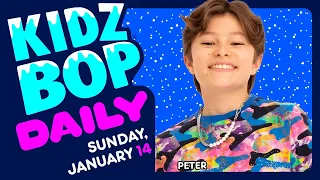 KIDZ BOP Daily - Sunday, January 14, 2024