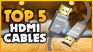 Top 5 Best HDMI Cables 2023 [Don't Buy Until You Watch This]