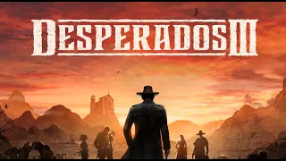 Прохождение Desperados III на русском языке - Часть 12. Вагонетка с порохом #2