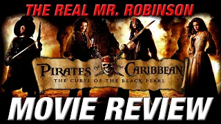 PIRATES OF THE CARIBBEAN: THE CURSE OF THE BLACK PEARL (2003) Movie Review