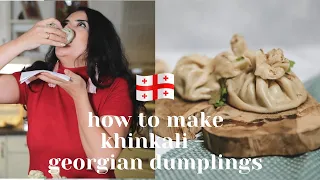 HOW TO MAKE DUMPLINGS - HOW TO MAKE KHINKALI - GEORGIAN DUMPLINGS