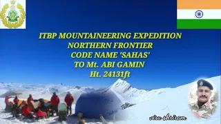 ITBP MOUNTENEERS|EXPEDITION|MOUNT ABI GAMIN|HIMVEER