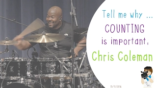 Drummer Chris Coleman explains the importance of counting