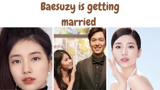 BAESUZY IS GETTING MARRIED AFTER BREAUP WITH LEEMINHO