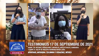 Testimonios 17 de septiembre de 2021 - Apartadó, Colombia y Veracruz, México - 2021