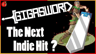 GigaSword - Such A Heavy Sword. [First Impressions]