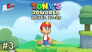 Super Tony 3D - Gameplay #3 Level 21-25 (Android)