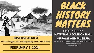 Diverse Africa: African Origins and the Beginning of the Slave Trade