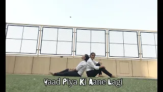 Yaad Piya Ki Aane Lagi | Neha Kakkar | Divya Khosla Kumar | KadamHumare