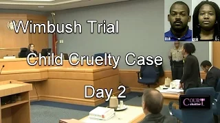 Wimbush Trial Day 2 Part 2