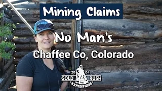 Historic No Man's Mining Claim - Colorado - 2016