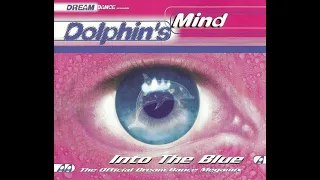 Dolphin's Mind ‎- Into The Blue (Maxi-Single)