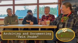 Real Twin  Peaks  2024 - Archiving and Documenting Twin Peaks