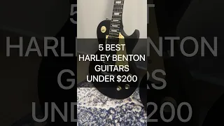 5 Best Electric Guitars Under $200 (Harley Benton) #shorts