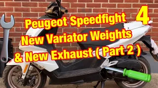 Peugeot Speedfight 4 Scooter Jobs ( New Exhaust & Fitting Variator Weight ) Part 2  #Menditman 🦾