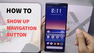 How To Show Navigation Button On Sony Xperia | Sony Xperia Navigation Bar Settings
