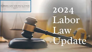 2024 Employment Law Update | 2024 Labor Law Update