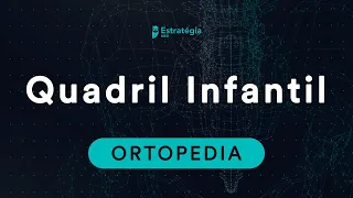 Ortopedia - Quadril Infantil  | Aula para Residência Médica e Revalida