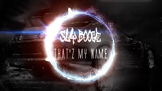 Sly Boogy - That'z My Name (Explicit) HQ w/ Download