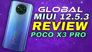 POCO X3 PRO MIUI 12.5.3 Global Update | Complete Review | Xiaomi Is Killing It !!!! Literally