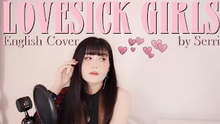 BLACKPINK – Lovesick Girls || English Cover by SERRI