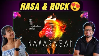 Navarasam - Thaikkudam Bridge 🤯 Official Music Video Song Reaction | Filmosophy