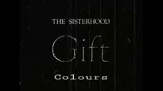 The Sisterhood - Colours