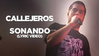 Callejeros - Sonando (Lyric)