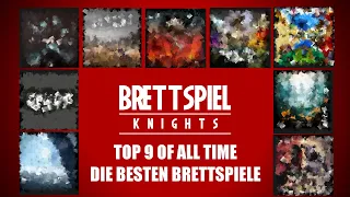 Die besten Brettspiele - TOP 9 OF ALL TIME