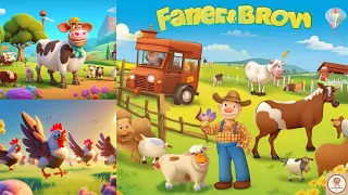 "Farmer Brown's Busy Day: Fun Farm Adventure!" Kids Rhyme| Bedtime Stories