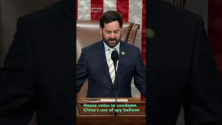 House Votes to Condemn China's Use of Spy Balloon