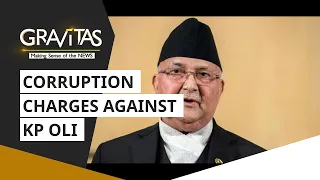 Gravitas: Nepal: KP Sharma Oli faces serious corruption charges