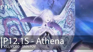 (Savage) Anabaseios: The Twelth Circle Part 1 - Athena - P12S part 1 Kill Video SMN POV