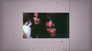 camila cabello - all these years / used to this [slowed]