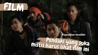 Film Pendaki (Pencarian Terakhir) Indonesia Movie